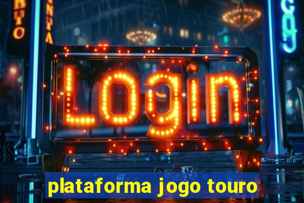 plataforma jogo touro